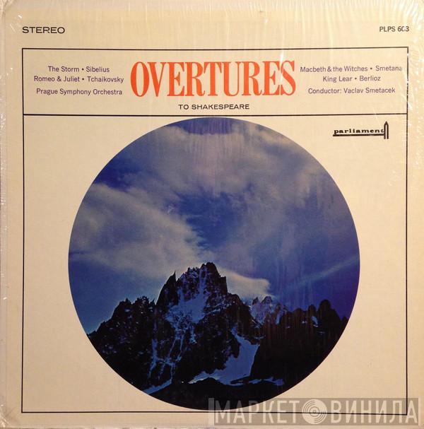 / Jean Sibelius / Pyotr Ilyich Tchaikovsky / Bedřich Smetana / Hector Berlioz / The Prague Symphony Orchestra  Václav Smetáček  - Overtures To Shakespeare