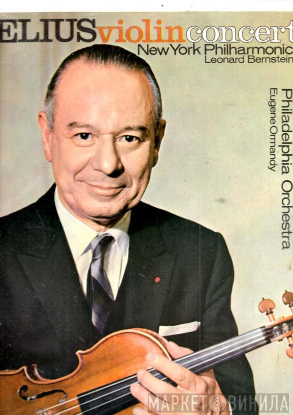 / Jean Sibelius / Sir William Walton / Zino Francescatti / The New York Philharmonic Orchestra / Leonard Bernstein / The Philadelphia Orchestra  Eugene Ormandy  - Violin Concertos