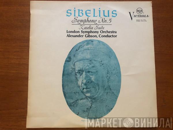 , Jean Sibelius , The London Symphony Orchestra  Alexander Gibson  - Symphony No. 5 / Karelia Suite