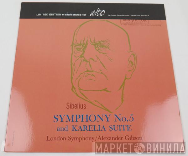 , Jean Sibelius / The London Symphony Orchestra  Alexander Gibson  - Symphony No. 5 And Karelia Suite