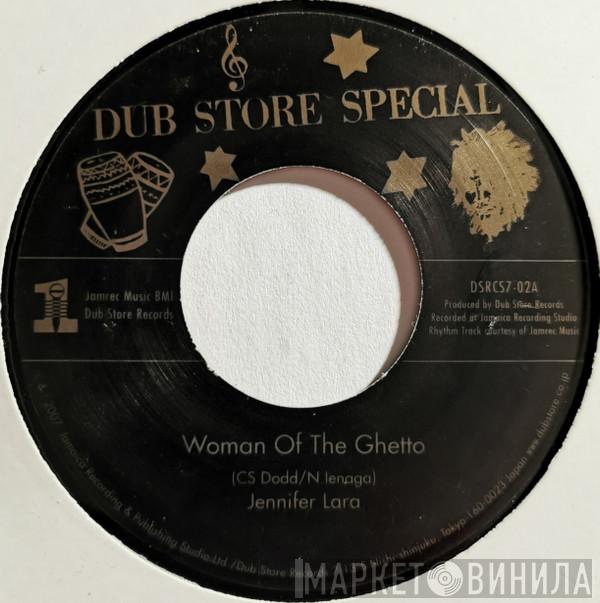 / Jennifer Lara & Jackie Mittoo  Sound Dimension  - Woman Of The Ghetto / Side Walk Doctor Version