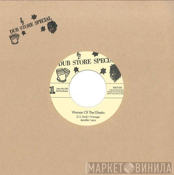 / Jennifer Lara & Jackie Mittoo  Sound Dimension  - Woman Of The Ghetto / Side Walk Doctor Version