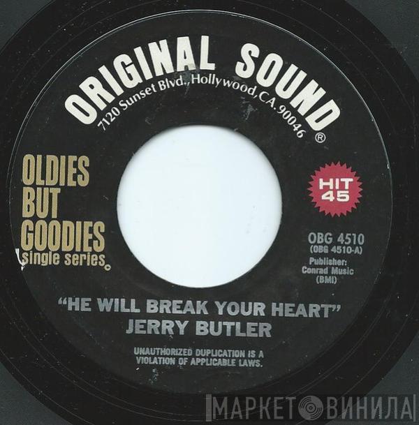 / Jerry Butler & Jerry Butler  The Impressions  - He Will Break Your Heart / For Your Precious Love