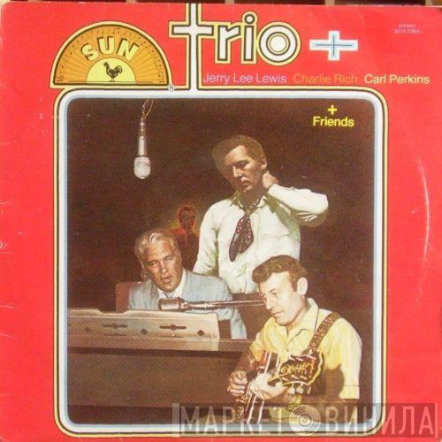 / Jerry Lee Lewis / Charlie Rich  Carl Perkins  - Trio Plus