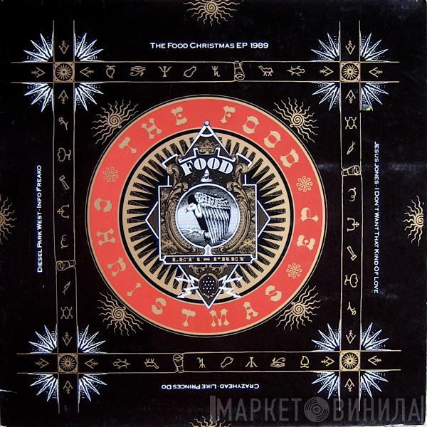 / Jesus Jones / Crazyhead  Diesel Park West  - The Food Christmas EP 1989