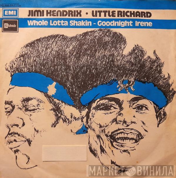 - Jimi Hendrix  Little Richard  - Whole Lotta Shakin' / Goodnight Irene