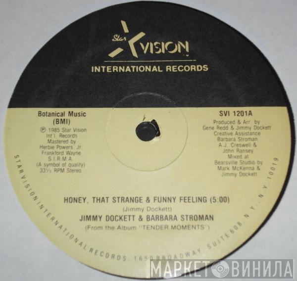 & Jimmy Dockett  Barbara Stroman  - Honey, That Strange & Funny Feeling