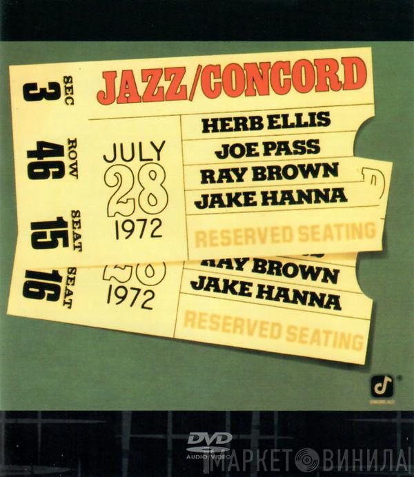 , Joe Pass , Ray Brown , Jake Hanna  Herb Ellis  - Jazz/Concord