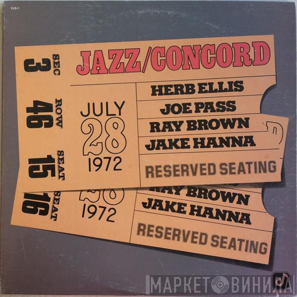 , Joe Pass , Ray Brown , Jake Hanna  Herb Ellis  - Jazz/Concord