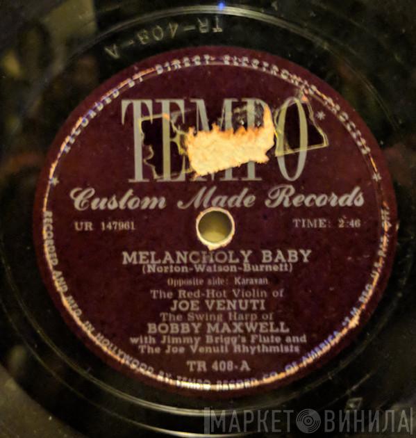 , Joe Venuti  Robert Maxwell  - Melancholy Baby / Karavan