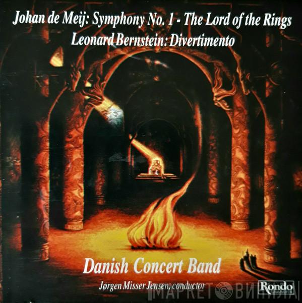 / Johan de Meij - Leonard Bernstein , Danish Concert Band  Jørgen Misser Jensen  - Symphony No.1 - The Lord Of The Rings / Divertimento