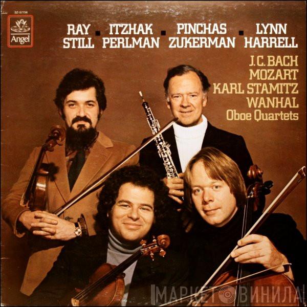 , Johann Christian Bach , Wolfgang Amadeus Mozart , Carl Stamitz / Johann Baptist Vanhal • Ray Still • Itzhak Perlman • Pinchas Zukerman  Lynn Harrell  - Oboe Quartets