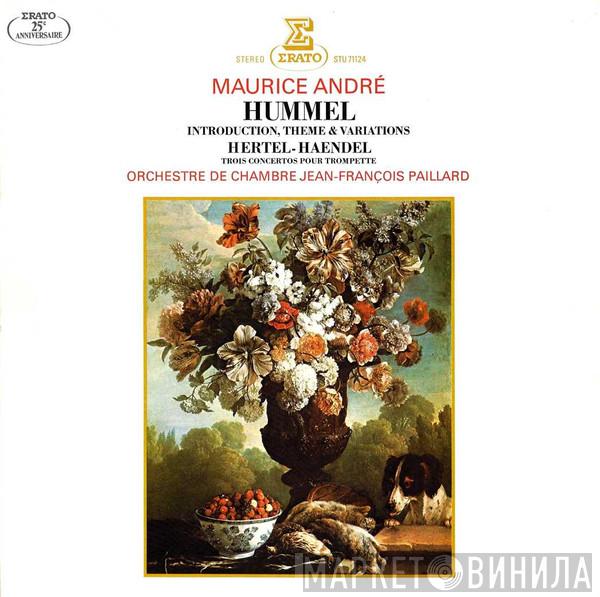 / Johann Nepomuk Hummel / Georg Friedrich Händel , Johann Wilhelm Hertel , Maurice André , Orchestre De Chambre Jean-François Paillard  Jean-François Paillard  - Introduction, Theme & Variations / Trois Concertos Pour Trompette