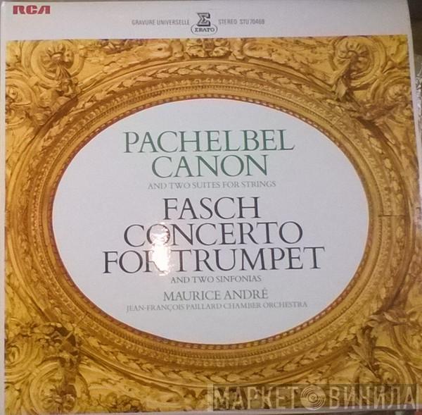 / Johann Pachelbel - Johann Friedrich Fasch , Maurice André  Orchestre De Chambre Jean-François Paillard  - Canon And Two Suites For Strings / Concerto For Trumpet And Two Sinfonias