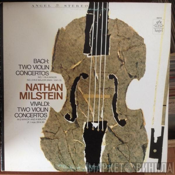 • Johann Sebastian Bach - Antonio Vivaldi  Nathan Milstein  - Bach: Two Violin Concertos, No. 1 In A Minor, No. 2 In E Major (Bwv. 1041/2), Nathan Milstein, Vivaldi: Two Violin Concertos, In D Minor And A Major (F. I Nos. 28 & 39)