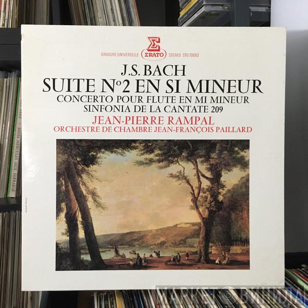 , Johann Sebastian Bach , Jean-Pierre Rampal  Orchestre De Chambre Jean-François Paillard  - Suite No. 2 En Si Mineur / Concerto Pour Flute En Mi Mineur / Sinfonia De La Cantate 209