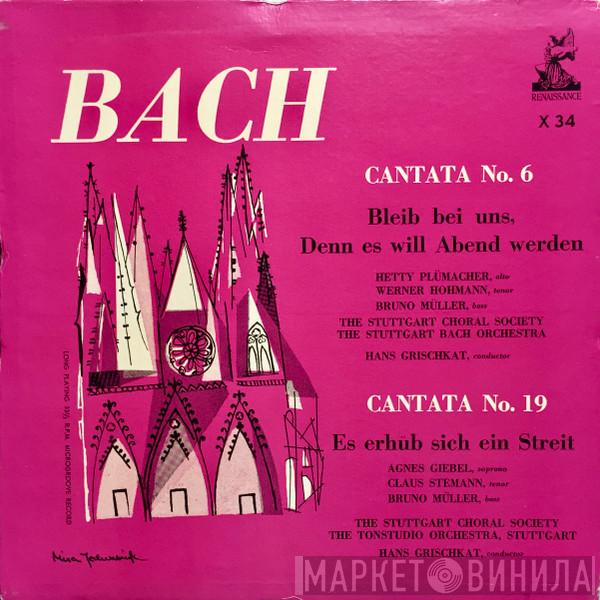- Johann Sebastian Bach , Schwäbischer Singkreis , Stuttgarter Bachorchester , Stuttgart Tonstudio Orchestra  Hans Grischkat  - Cantata No. 6 / Cantata No. 19