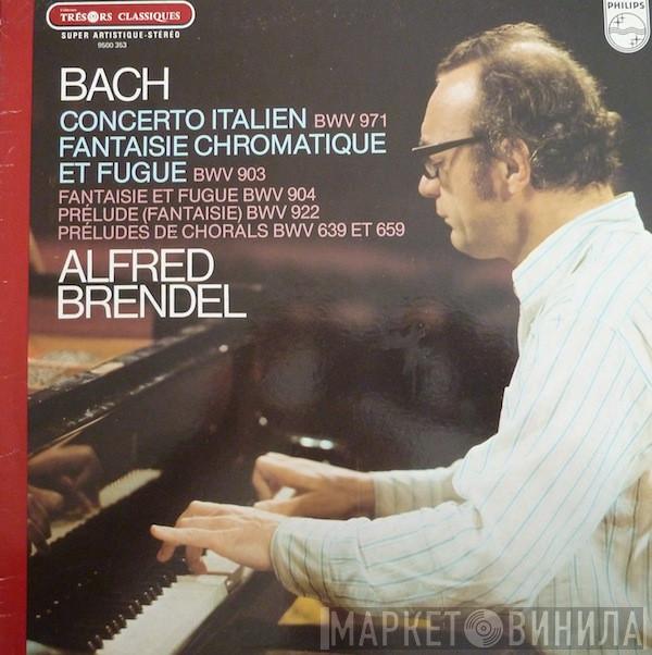 - Johann Sebastian Bach  Alfred Brendel  - Concerto Italien BWV 971 / Fantaisie Chromatique Et Fugue BWV 903