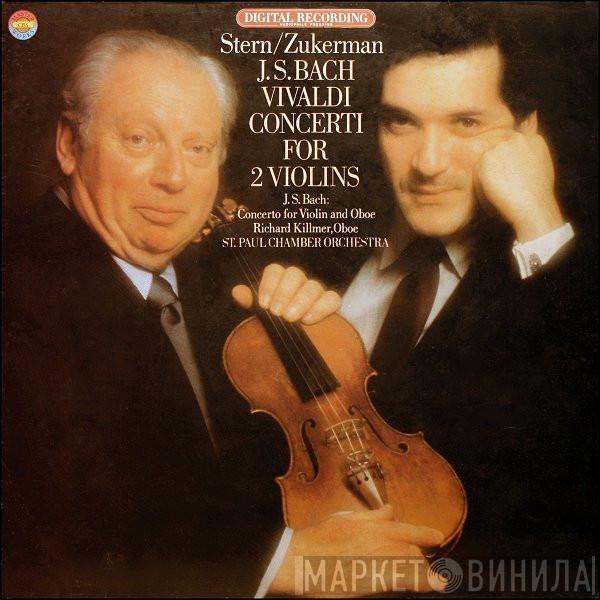 / Johann Sebastian Bach / Antonio Vivaldi & Isaac Stern With Pinchas Zukerman  The Saint Paul Chamber Orchestra  - Concerti For 2 Violins