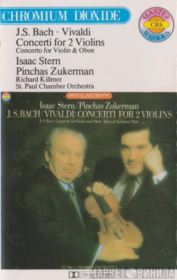 / Johann Sebastian Bach / Antonio Vivaldi & Isaac Stern With Pinchas Zukerman  The Saint Paul Chamber Orchestra  - Concerti For 2 Violins