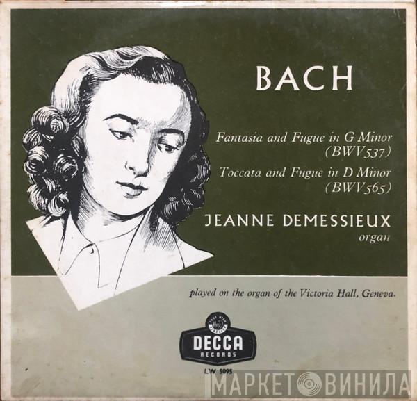 , Johann Sebastian Bach  Jeanne Demessieux  - Fantasia And Fugue In G Minor (BWV 537) / Toccata And Fugue In D Minor (BWV 565)