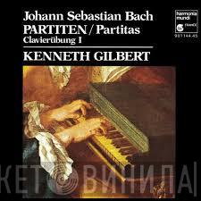 – Johann Sebastian Bach  Kenneth Gilbert  - Partiten / Partitas (Clavierübung I)