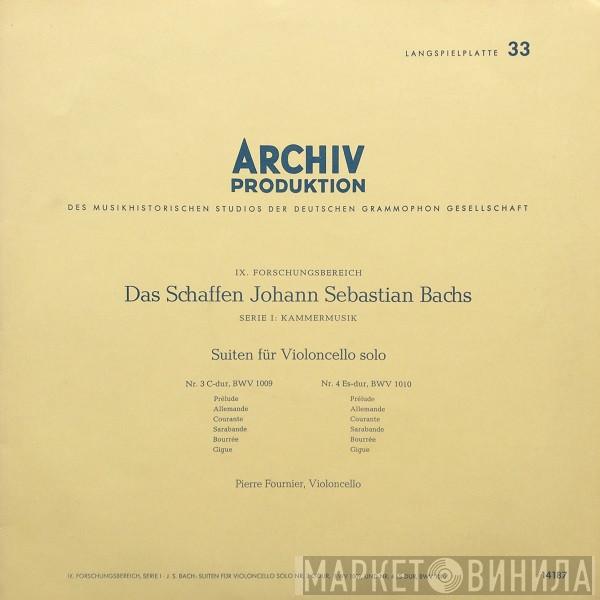 , Johann Sebastian Bach  Pierre Fournier  - Suiten Für Violoncello Solo Nr. 3 C-Dur, BWV 1009 / Nr. 4 Es-Dur, BWV 1010