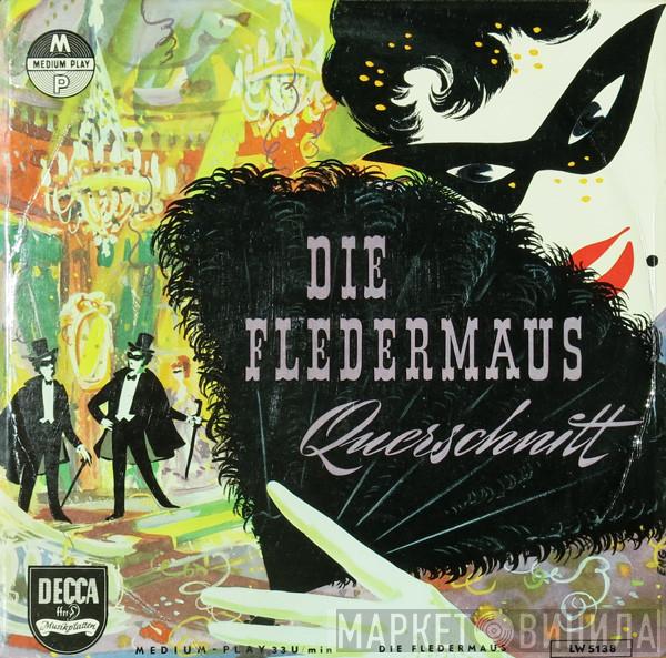 - Johann Strauss Jr. / Clemens Krauss / Wiener Staatsopernchor  Wiener Philharmoniker  - Die Fledermaus Querschnitt