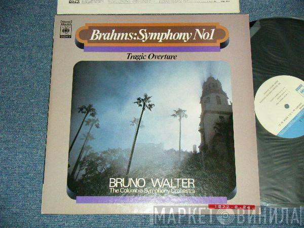 - Johannes Brahms , Bruno Walter  Columbia Symphony Orchestra  - Symphony No.1 In C Minor, Op.68/ Tragic Overture, Op.81