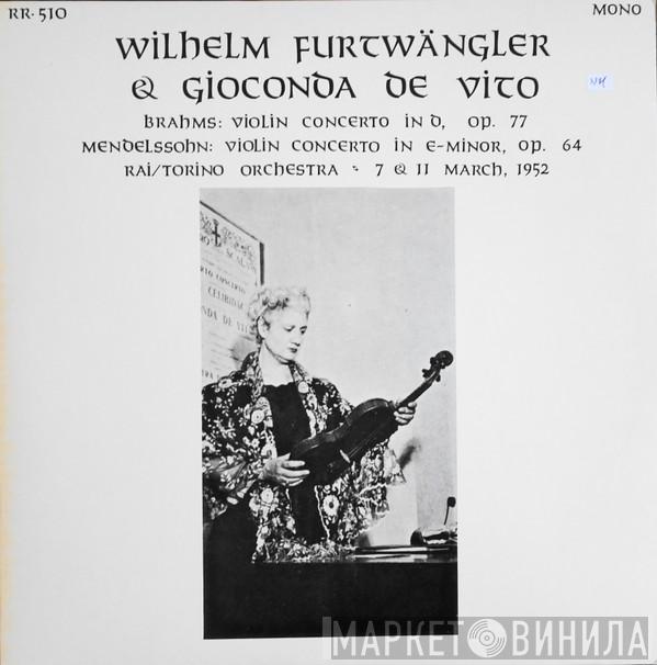 , Johannes Brahms - Felix Mendelssohn-Bartholdy & Wilhelm Furtwängler , Gioconda De Vito  Orchestra Sinfonica Di Torino Della RAI  - Violin Concerto In D, Op.77 / Violin Concerto In E-Minor, Op. 64