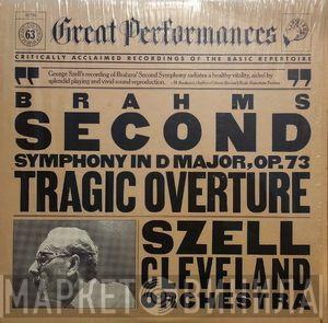 / Johannes Brahms , George Szell  The Cleveland Orchestra  - Second Symphony In D Major, Op. 73 / Tragic Overture