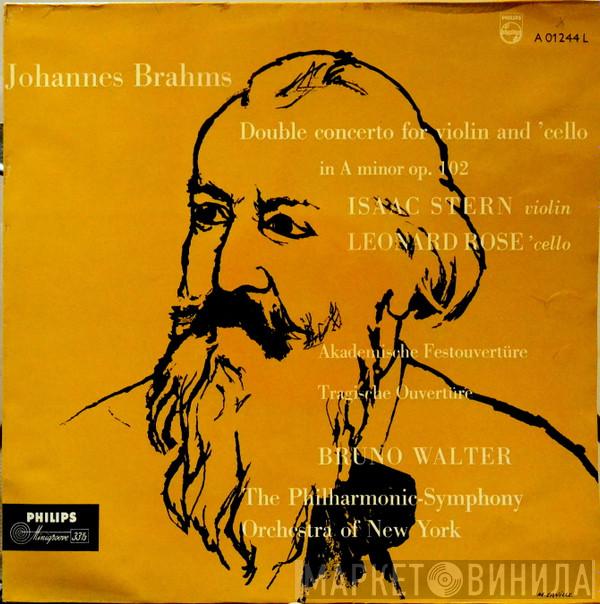 - Johannes Brahms , Isaac Stern , Leonard Rose Conducting Bruno Walter  The New York Philharmonic Orchestra  - Double Concerto (Concerto For Violin, 'Cello And Orchestra In A Minor) Op. 102 / Academic Festival Overture Op. 80 / Tragic Overture, Op. 81
