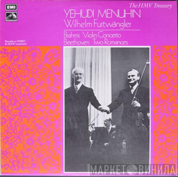 / Johannes Brahms - Ludwig van Beethoven , Yehudi Menuhin , Wilhelm Furtwängler / Lucerne Festival Orchestra  Philharmonia Orchestra  - Violin Concerto / Two Romances