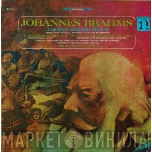 , Johannes Brahms , NDR Sinfonieorchester , NDR Chor , Carl Bamberger , Teresa Stich-Randall , James Pease , Grace Hoffman , Jugendchor St. Michaelis , Chorus Of The Singakademie, Hamburg  Friedrich Brinkmann  - A German Requiem, Opus 45 / Alto Rhapsody, Opus 53 / Fest-Und Gedenksprüche, Opus 109