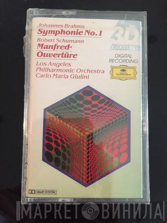 , Johannes Brahms , Robert Schumann , Los Angeles Philharmonic Orchestra  Carlo Maria Giulini  - Symphonie No. 1 / Manfred-Ouvertüre
