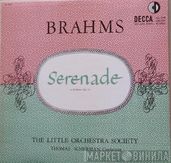 : Johannes Brahms , The Little Orchestra Society  Thomas Scherman  - Serenade In D, Op. 11