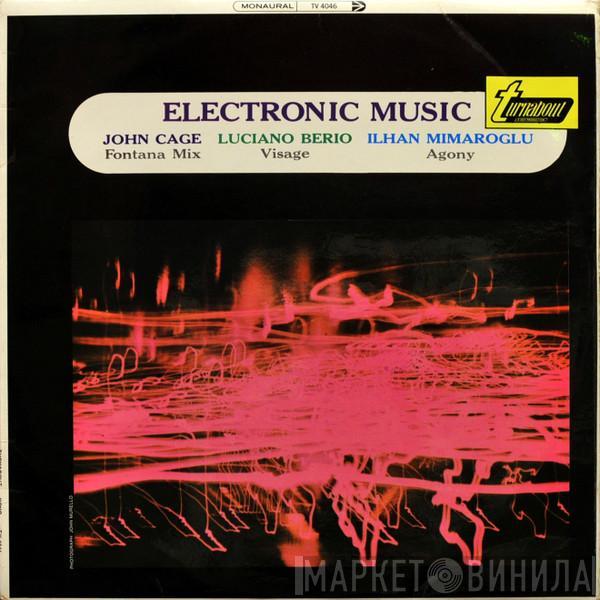 / John Cage / Luciano Berio  Ilhan Mimaroglu  - Electronic Music