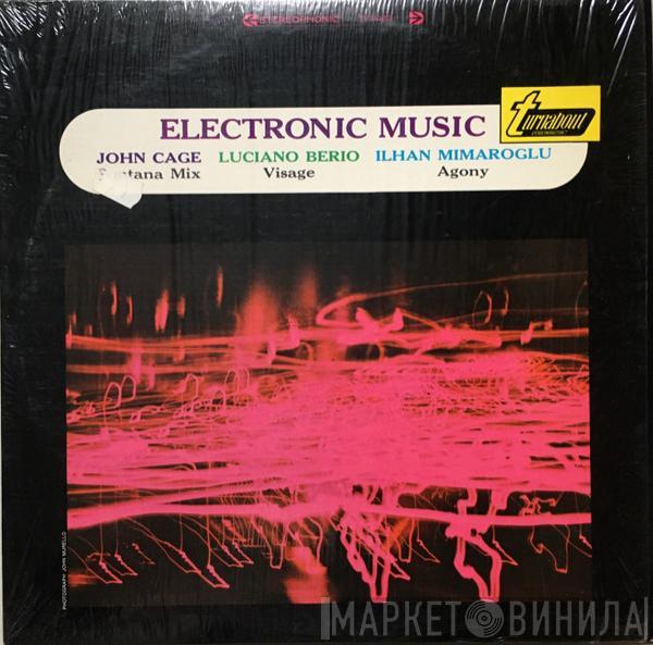 / John Cage / Luciano Berio  Ilhan Mimaroglu  - Electronic Music