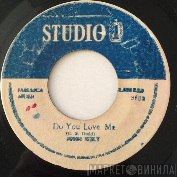 / John Holt  Jackie Mittoo  - Do You Love Me / Wives & Lovers