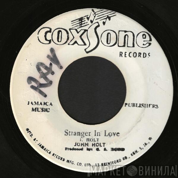 / John Holt  Jackie Mittoo  - Stranger In Love / Soul Stew