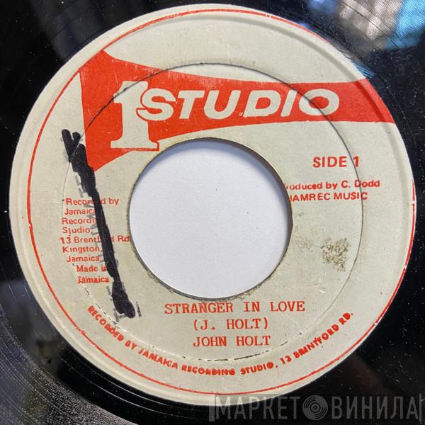 / John Holt  Jackie Mittoo  - Stranger In Love / Soul Stew