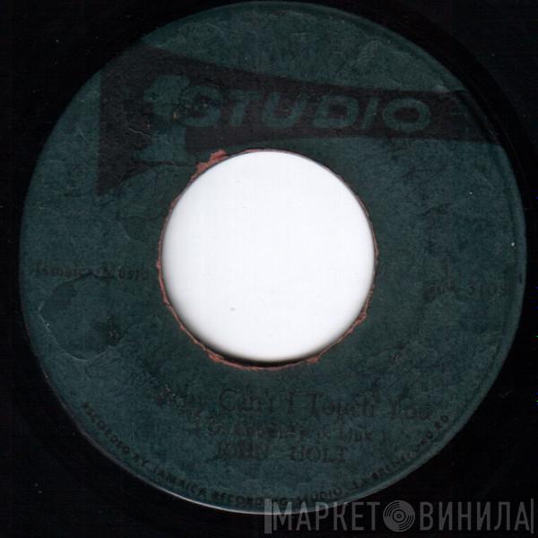, John Holt  Sound Dimension  - Why Can't I Touch You / Touching