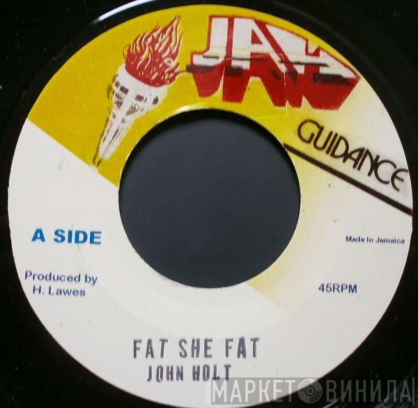 / John Holt  Yellowman & Fathead  - Fat She Fat / Rat