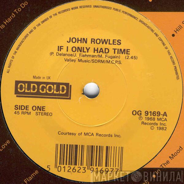 / John Rowles  Leapy Lee  - If I Only Had Time / Little Arrows