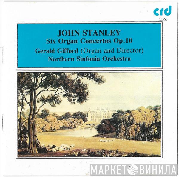 ' John Stanley  , Gerald Gifford  Northern Sinfonia  - Six Organ Concertos Op.10