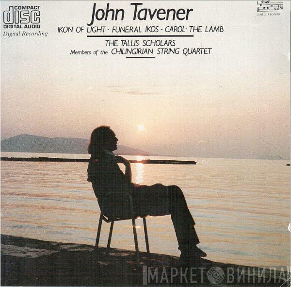 , John Tavener , The Tallis Scholars  Chilingirian String Quartet  - Ikon Of Light / Funeral Ikos / Carol: The Lamb