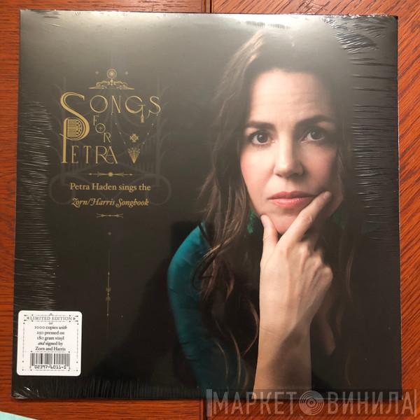 / John Zorn - Jesse Harris  Petra Haden  - Songs For Petra: Petra Haden Sings The Zorn/Harris Songbook
