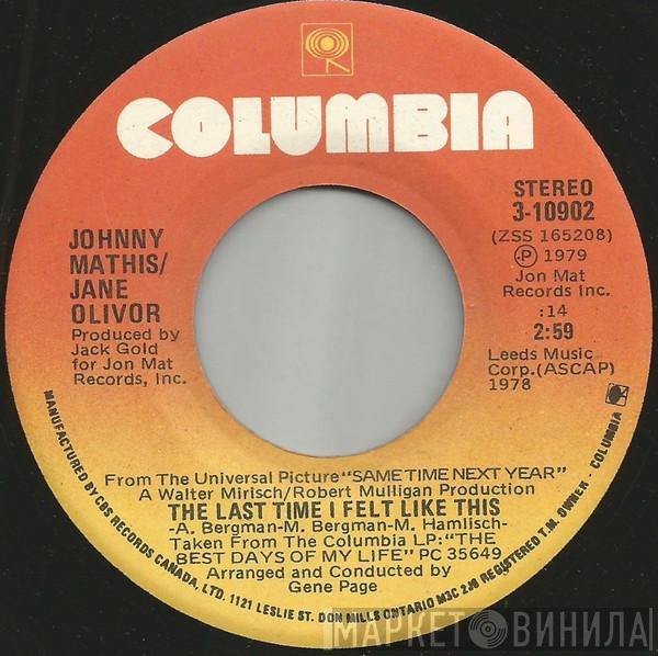 / Johnny Mathis  Jane Olivor  - The Last Time I Felt Like This / As Time Goes By