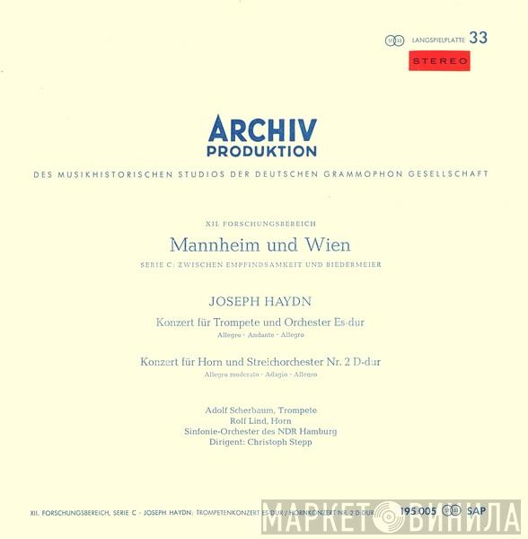 , Joseph Haydn , Adolf Scherbaum , Rolf Lind , NDR Sinfonieorchester  Christoph Stepp  - Konzert Für Trompete Und Orchester Es-dur / Konzert Für Horn Und Streichorchester Nr. 2 D-dur