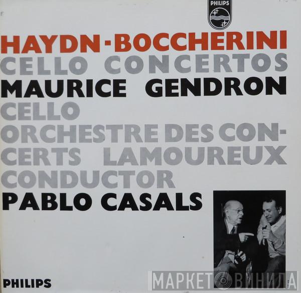 / Joseph Haydn - Luigi Boccherini Cello / Maurice Gendron / Conductor Orchestre Des Concerts Lamoureux  Pablo Casals  - Cello Concertos